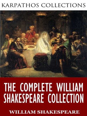 cover image of The Complete William Shakespeare Collection